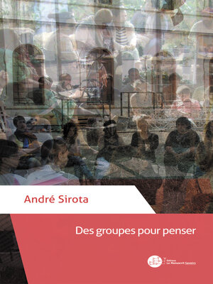 cover image of Des groupes pour penser